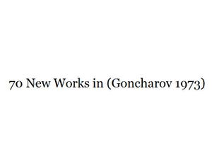 play 70 New Works In (Goncharov 1973)