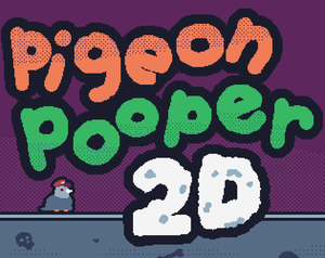 Pigeon Pooper 2D