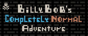 Billy Bob'S Completely Normal Adventure