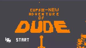 play Cups Ii: The Adventure Of Dude