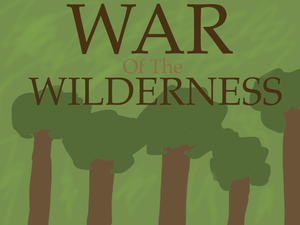play War Of The Wilderness