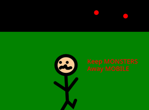 Keep Monsters Away Mobile