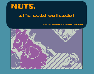 play Nuts, It'S Cold Outside!