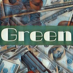 play Green : The Color Of Money