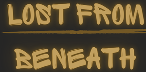 play Lost From Beneath