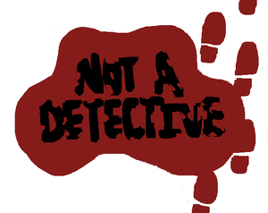 play Not A Detective