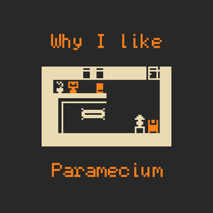 Why I Like Paramecium