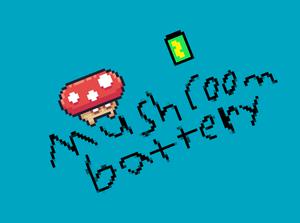 play Mushroom Battery