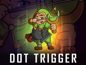 play Dot Trigger