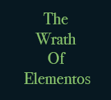 play The Wrath Of Elementos