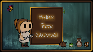 Melee Box Survival