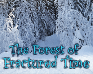 play The Forest Of Fractured Time