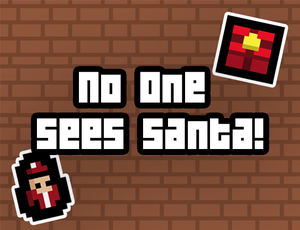 play No One Sees Santa!