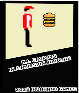 play Mr. Crappy'S Intermission Burgers