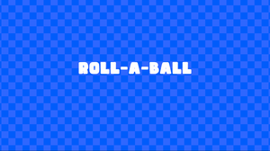 play Roll A Ball