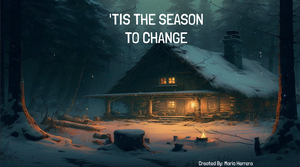 play 'Tis The Season To Change