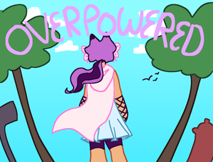 play Overpowered