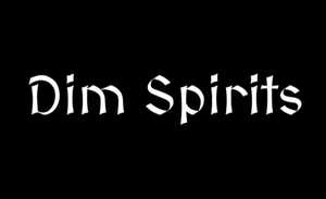 play Dim Spirits