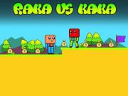 play Raka Vs Kaka