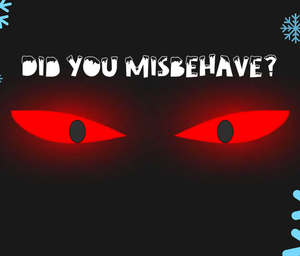play Did You Misbehave?