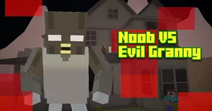 play Noob Vs Evil Granny