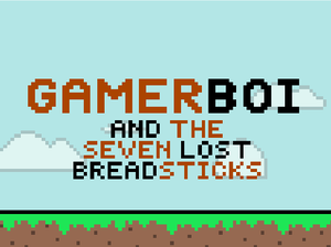 play Gamerboi And The Seven Lost Breadsticks
