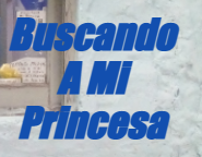 play Buscando A Mi Princesa