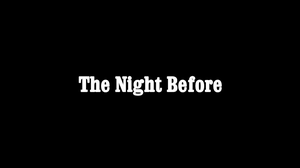 play The Night Before (3D)