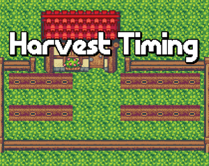 play Harvest Timing