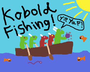 Kobold Fishing