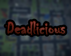 play Deadlicious