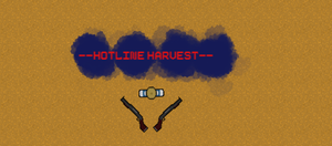 Hotline Harvest