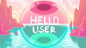 play Hello User