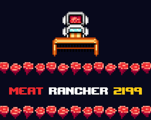 play M.E.A.T. Rancher 2199