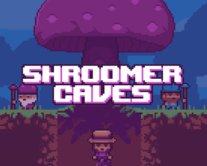 play Shroomer Caves