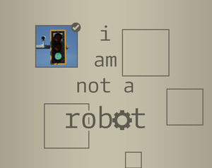 play I Am Not A Robot