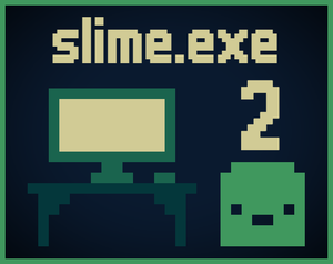 play Slime.Exe 2