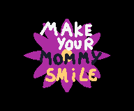 play Make Your Mommy Smile