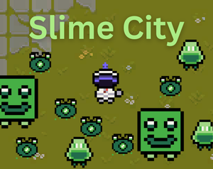 play Slime City