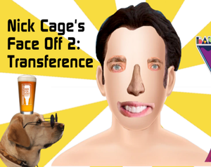 play Nick Cage'S Face Off 2: Transferance