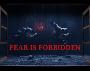 play Fear Is Forbidden