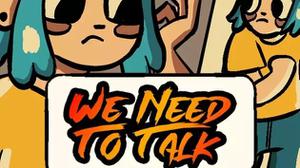 play We Need To Talk