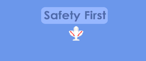 play Safety First