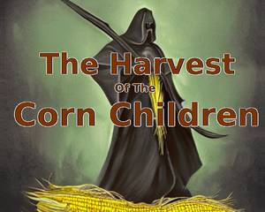 play The Harvest Of The Corn Children