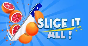 play Slice It All