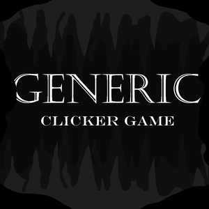 play Untitled Generic Clicker Game