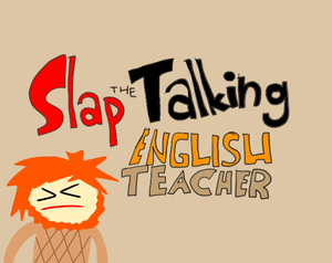 play Slap The Talking English Teacher