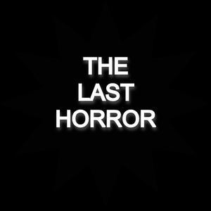 The Last Horror Demo