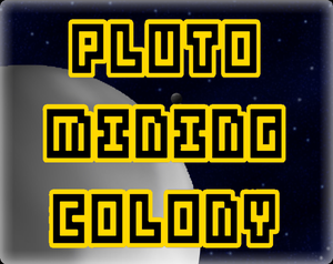 play Pluto Mining Colony