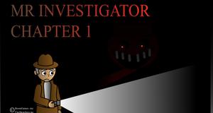play Mr Investigator Chapter 1